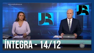 Assista à íntegra do Jornal da Record | 14/12/2022