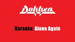 Karaoke: Dokken / Alone Again