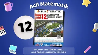 24 ARALIK TÜRKİYE GENELİ ANA KAMP ÖDÜLLÜ DENEME 12.SINIF ÇÖZÜMLERİ #acilmatematik