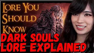 Emiru Reacts To: "Dark Souls Lore ► Explained!"