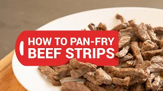 How To Pan-Fry Beef Strips | 60 Second Cooking Tips With Olivia