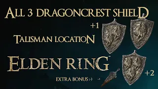 Elden Ring - All 3 Dragoncrest Shield Talisman Locations and Bonus Sword :)