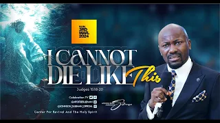 Full Message! I CANNOT DIE LIKE THIS!🔥 By Apostle Johnson Suleman (Sunday Service - 3rd March, 2024)