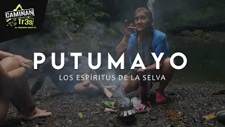 INVOCANADO LOS ESPÍRITUS DE LA SELVA DE PUTUMAYO, COLOMBIA || CaminanTr3s, El tercero eres tú!!