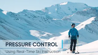 HOW TO Improve Pressure Control | Real-Time Ski Coaching