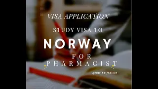 How to fill Pharmacist visa application for Norway