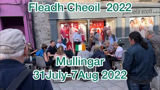 Fleadh Cheoil 2022, Mullingar Ireland