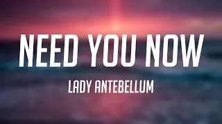 Need You Now - Lady Antebellum ^Lyric Music^ 🪴