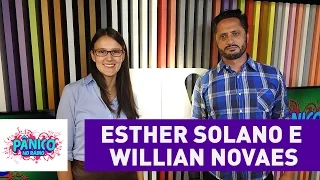 Esther Solano e Willian Novaes - Pânico - 19/10/16