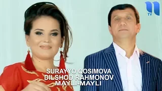 Surayyo Qosimova va Dilshod Rahmonov - Mayli-mayli | Сурайё ва Дилшод - Майли-майли