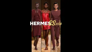 Hermes S/S 2024 Collection