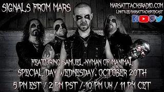 Samuel Nyman Of Manimal | Signals From Mars October 20th, 2021