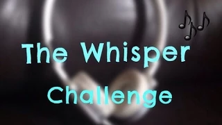 The Whisper Challenge | Тихий вызов ♥Polina Ray♥