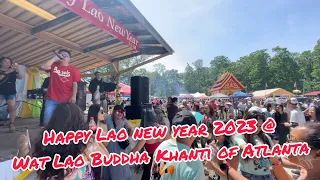 Happy Lao New Year 2023 @ Wat Lao Buddha Khanti of Atlanta