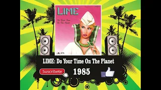 Lime - Do Your Time On The Planet (Radio Version)