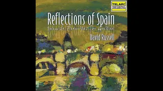 David Russell - Suite Española No. 1, Op. 47, T. 61: V. Asturias (Transcr. D. Russell for Guitar)