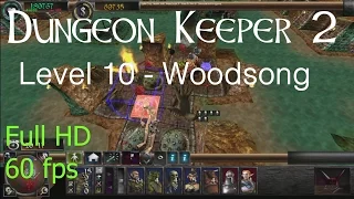 Dungeon Keeper 2 (HD)  - Level 10 "Woodsong"