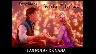 Notas de la Canción "Veo En Ti La Luz" | Enredados (Tangled)