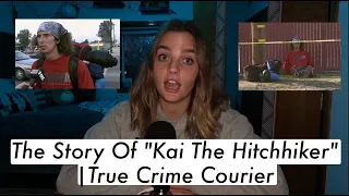 The Story Of "Kai The Hitchhiker" |True Crime Courier