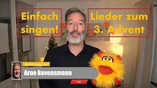 Einfach singen mit Arno - 3.Advent