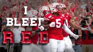 I BLEED RED. (2023-2024 Nebraska Football)