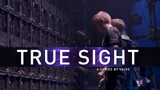 True Sight : Kiev Major Finals Teaser