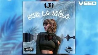 Sur la mélo - LeÏ