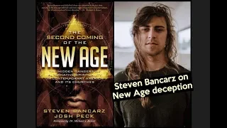 Must watch! Steven Bancarz explains how to avoid New Age deception