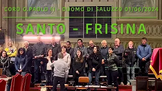 Santo (Frisina ) - il coro San Giovanni Paolo II di Cervignasco canta nel duomo di Saluzzo (CN)