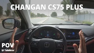 Changan CS75 Plus 2022 | POV | Showing Assisted Driving & Parking