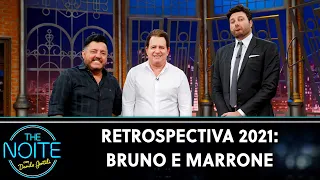 Retrospectiva 2021: Bruno e Marrone | The Noite (05/01/22)