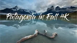 Patagonia In Fall 4K  |  A Timelapse and Photo Film
