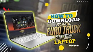 How to Download Euro Truck Simulator 2 for PC (2024)