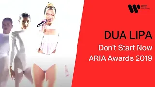 Dua Lipa - Don’t Start Now (ARIA Awards 2019)