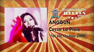 Anggun - Cesse La Pluie [Hit Machine 2005]