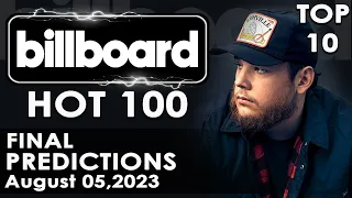 Top 10 Billboard Hot 100 Final Predictions | Billboard Hot 100 Predictions | August 05,2023