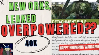 New OP Ork information!  Warhammer 40k!