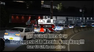 Larry Chen | The Biggest GTR meet in Hong Kong!! More than 60 GTRs,R32,R33,R34 & R35 in one place!