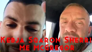 Kebja Sqaron Sherrin Me McGregor Per Kozakun Edhe Clevio Serbiano