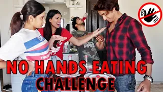 NO HANDS EATING CHALLENGE | ft. UNNATI & TANZEEL | ARSHFAM