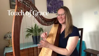 Touch of Grace - Celtic Harp