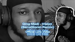 Qing Madi - Vision (SeroOtonin Remix) [Official Lyric Video]