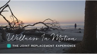 The Joint Replacement Experience