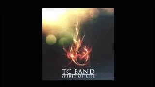 TC Band New Album "Spirit of Life" (PROMO)