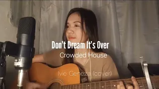 Don't Dream It's Over - Crowded House (Cover)