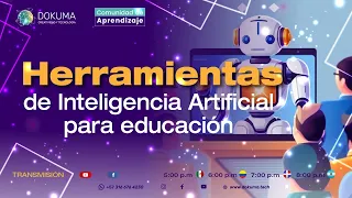 Herramientas de inteligencia artificial (IA) para educación. 🤯🔝💯 #dokuma.tech