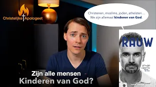 Zijn alle mensen kinderen van God? - Reactie op David de Vos' boek "Rauw "