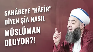 Sahâbeye "Kâfir" Diyen Şîa Nasıl Müslüman Oluyor?!