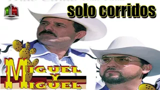 MIGUEL Y MIGUEL = CORRIDOS PESADOS