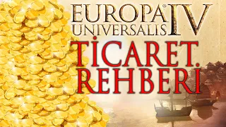 EUROPA UNIVERSALIS 4 - BASİT TİCARET REHBERİ